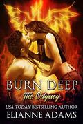Burn Deep (The Odyssey #1) by Elianne Adams