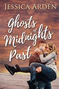 Ghosts of Midnights Past (The Skeptics' Guide to Love #2) by Jessica Arden