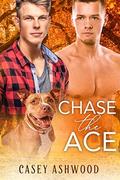 Chase the Ace by Casey Ashwood