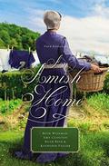 An Amish Home: Four Novellas (Amish Home) by Ruth Reid