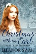 Christmas with an Earl  (Regency Holiday Hearts) by Eleanor Swan