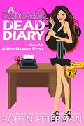 A Fashionably Dead Diary: Book 9.5, A Hot Damned Series Extra by Robyn Peterman