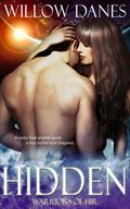 Hidden (Warriors of Hir #4) by Willow Danes