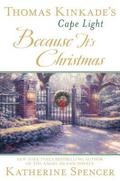 Because It's Christmas (Cape Light #17) by Katherine Spencer