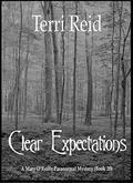 Clear Expectations - A Mary O'Reilly Paranormal Mystery  (Book 20)  (Mary O'Reilly Paranormal Mysteries) by Terri Reid