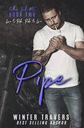 Pipe (Fallen Lords MC) by Winter Travers