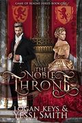 The Noble Throne: A Royal Shifter Fantasy Romance (Game of Realms #1) by Logan Keys