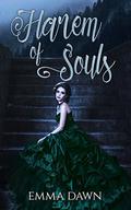 Harem of Souls (Stairway to Harem Series #4) by Emma Dawn