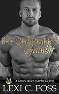 The Charmer’s Gambit by Lexi C. Foss