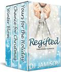 Regifted: Three holiday romances by DJ Jamison