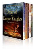 Order of the Dragon Knights: The Complete Series - A Digital Boxed Edition by Mary Morgan