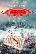 The Piper: The Eleventh Day (The 12 Days of Christmas Mail-Order Brides #11) by Amanda McIntyre