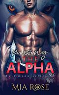 Missing the Alpha (Full Moon #5) by Mia Rose