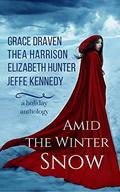Amid the Winter Snow by Grace Draven, Thea Harrison