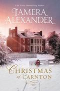 Christmas at Carnton (Carnton #0.5) by Tamera Alexander