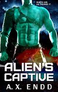 Alien's Captive: Curvy & Alpha Mate SFR Standalone (Folds in Time #1) by Viv Phoenix