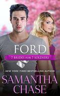 Ford: 7 Brides for 7 Soldiers Book 7 by Samantha Chase