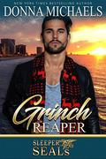 Grinch Reaper: Sleeper SEALs Book 8 by Donna Michaels, Suspense Sisters