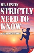Strictly Need to Know (Maji Rios #1) by M.B. Austin