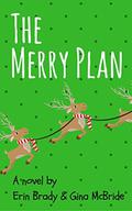The Merry Plan by Erin Brady