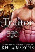 Traitor (Shifters Unlimited: Clan Black #3) by KH LeMoyne
