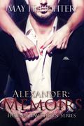 Alexander: Memoirs (Helena Hawthorn  #0.5) by May Freighter