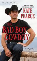 The Bad Boy Cowboy by Kate Pearce