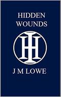 HIDDEN WOUNDS (Hunters Inc #3) by J M Lowe