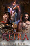 Catching Keira  (A Witch's Destiny) by Rebecca Airies
