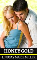 Honey Gold: A Mystery Thriller Romance (Murder in Savannah #2) by Lindsay Marie Miller