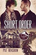 Short Order (Foothills Pride #8) by Pat Henshaw