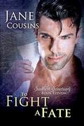 To Fight A Fate (Southern Sanctuary - #11) by Jane Cousins