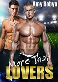 More Than Lovers by Amy Robyn