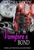 The Vampire's Bond by Martha Woods