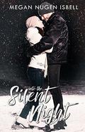 Into the Silent Night (White Mountains Christmas #1) by Megan Nugen Isbell