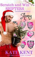 Scratch and Win Shifters: AMY Christmas Love (Lovebites Lottery #2) by Kate Kent