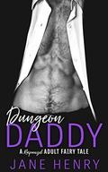 Dungeon Daddy by Jane Henry