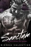Sanctum (Black Dogs MC #1) by Sienna Valentine