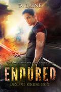 Endured (Apocalypse Assassins Trilogy #3) by Desni Dantone