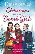 Christmas with the Bomb Girls (The Bomb Girls #3) by Daisy Styles