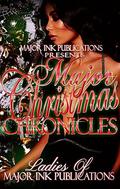 Major Christmas Chronicles by Kayla Andre