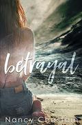 Betrayal (Deadly Obsession #2) by Nancy Chastain