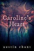 Caroline's Heart by Austin Chant