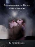 Thunderstorms on the Horizon: Black Ops Heroes #9 by Dan Skinner