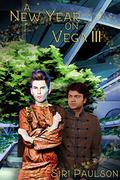 A New Year on Vega III: A Holiday to Remember by Sandra C. Stixrude