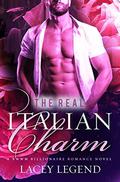 Real Italian Charm: A BWWM Billionaire Romance by Lacey Legend