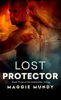 Lost Protector (Midworlder Trilogy #3) by Maggie Mundy