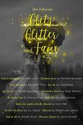 Glitz, Glitter & Fame: An Anthology by Elizabeth York