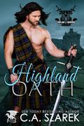 Highland Oath (Highland Treasures #1) by C.A. Szarek