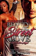 There’s Still Beauty in This Street Love: Her Fallen Angel by elle kayson